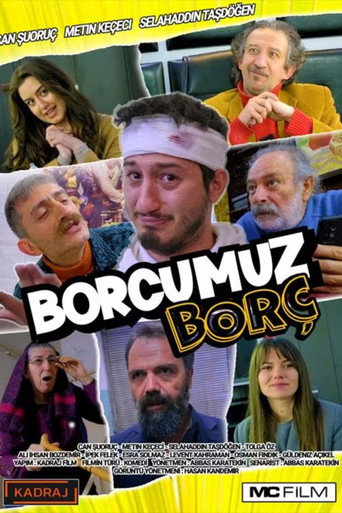 Borcumuz Borç movie poster