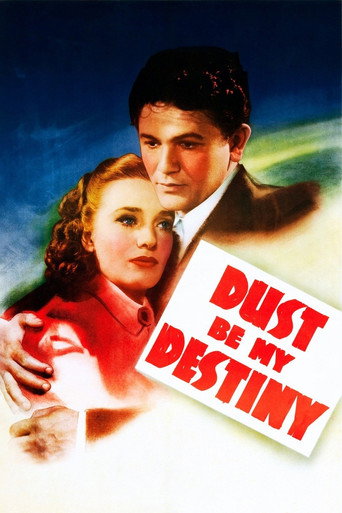 Dust Be My Destiny movie poster