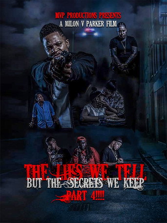 The Lies We Tell But the Secrets We Keep: Part 4 movie poster
