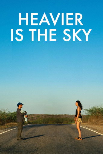 Heavier Is the Sky movie poster