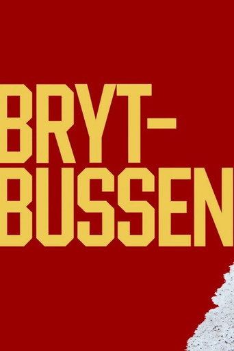 Brytbussen movie poster