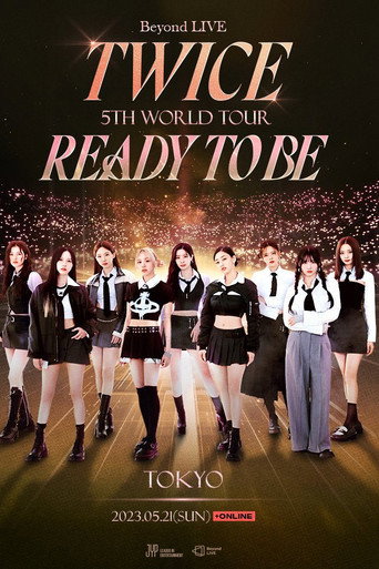 Beyond LIVE -TWICE 5TH WORLD TOUR ‘Ready To Be’ :TOKYO movie poster