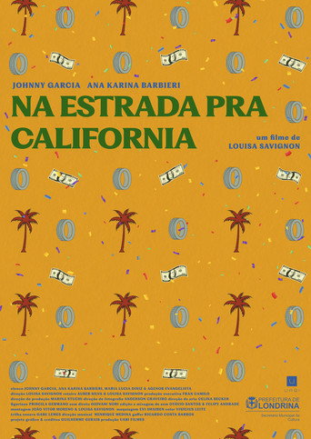 Na Estrada Pra California movie poster
