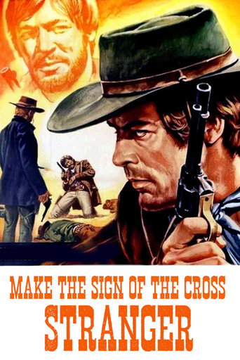 Make the Sign of the Cross, Stranger! movie poster