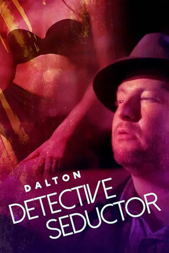 Dalton: Detective seductor movie poster