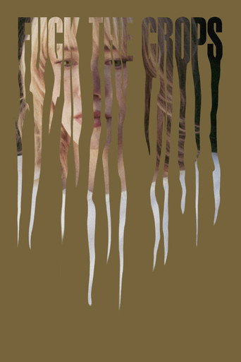 Fuck the Crops movie poster