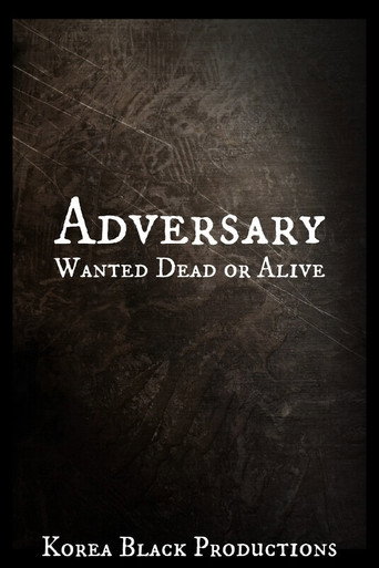Adversary: Wanted Dead or Alive movie poster