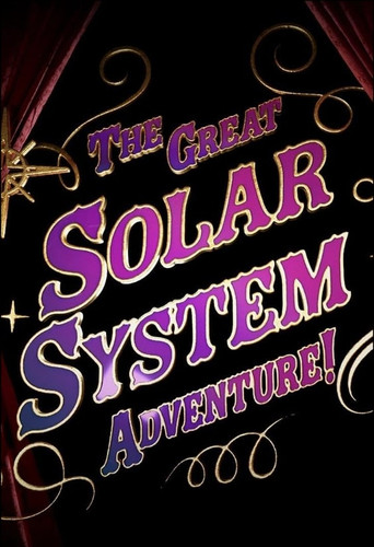 The Great Solar System Adventure movie poster