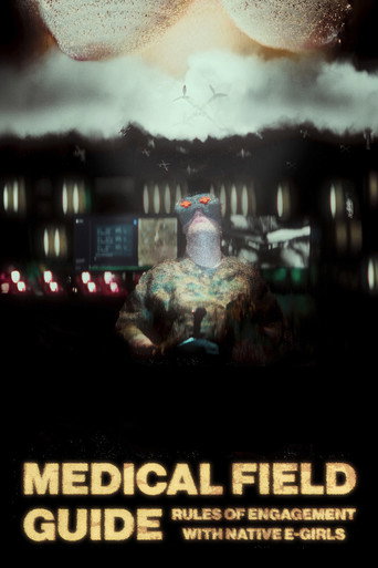 Medical Field Guide or Rules of engagement with native e-girls movie poster