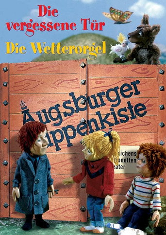Augsburger Puppenkiste - Die vergessene Tür - Die Wetterorgel movie poster