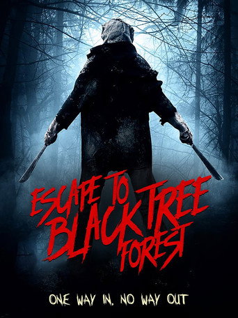 Escape To Black Tree Forest movie poster