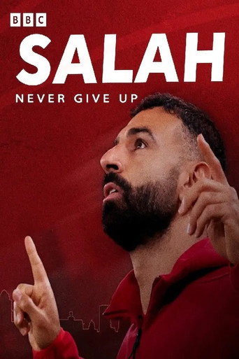 Mo Salah: Never Give Up movie poster