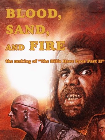Blood, Sand, and Fire: The Making of The Hills Have Eyes Part II movie poster