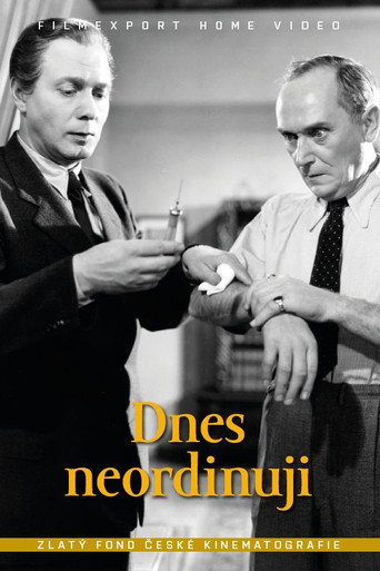 Dnes neordinuji movie poster