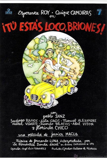 Tú estás loco Briones movie poster