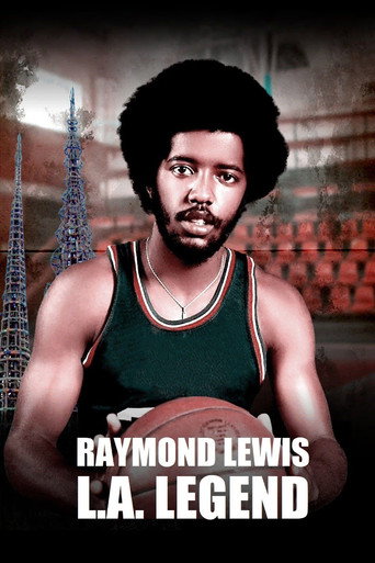 Raymond Lewis: L.A. Legend movie poster