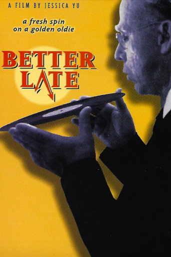 Better Late movie poster