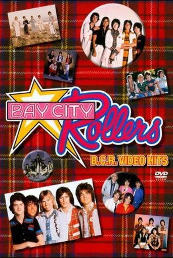 The Bay City Rollers: B.C.R. Video Hits movie poster
