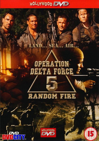 Operation Delta Force 5: Random Fire movie poster