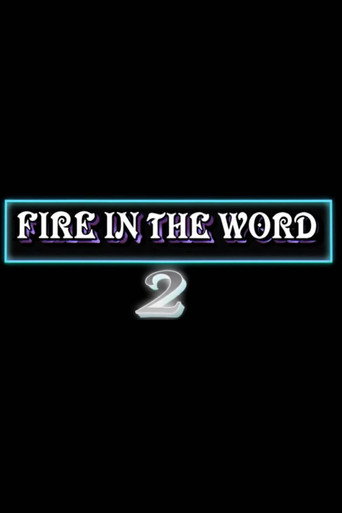 Fire in the Word 2 movie poster