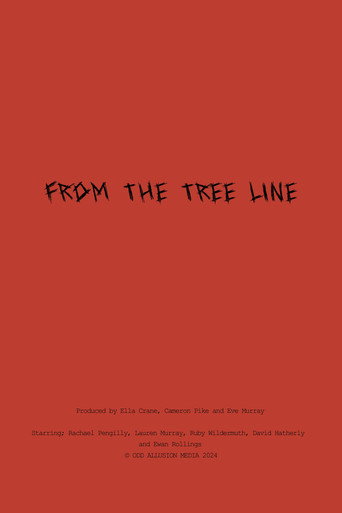 From The Tree Line movie poster
