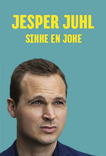 Jesper Juhl: Sikke En Joke movie poster
