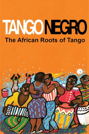 Tango Negro: The African Roots of Tango movie poster