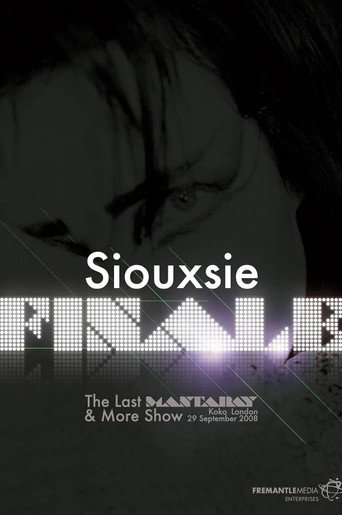 Siouxsie: Finale: The Last Mantaray & More Show movie poster