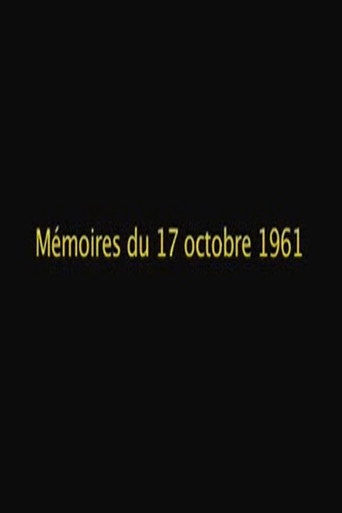 Mémoires du 17 octobre 1961 movie poster