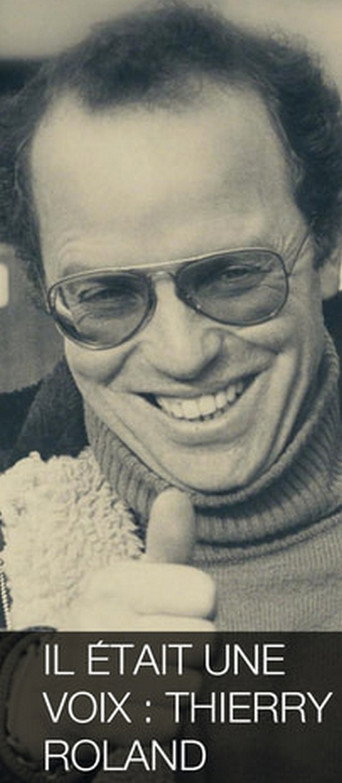 Il Etait Une Voix - Thierry Roland movie poster
