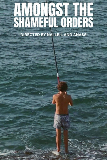 Amongst the Shameful Orders movie poster