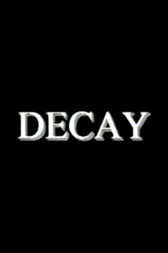 Decay movie poster