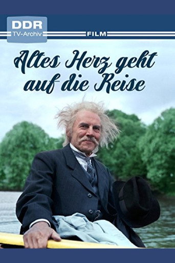 Altes Herz geht auf die Reise movie poster