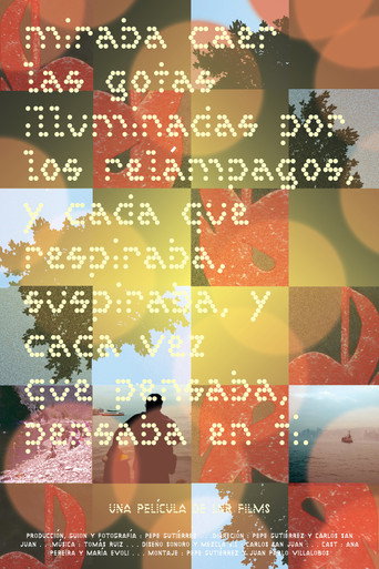 Miraba caer las gotas iluminadas por los relámpagos, y cada que respiraba suspiraba, y cada vez que pensaba, pensaba en ti movie poster