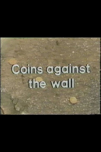 Coins Against The Wall movie poster