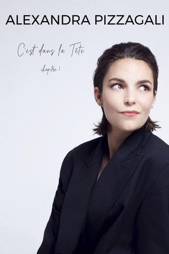 Alexandra Pizzagali : C'est dans la Tête - Chapitre I movie poster