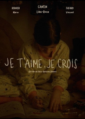 Je t'aime, je crois movie poster