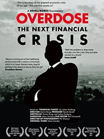 Overdose: The Next Financial Crisis movie poster
