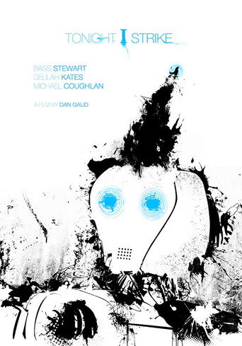 Tonight I Strike movie poster