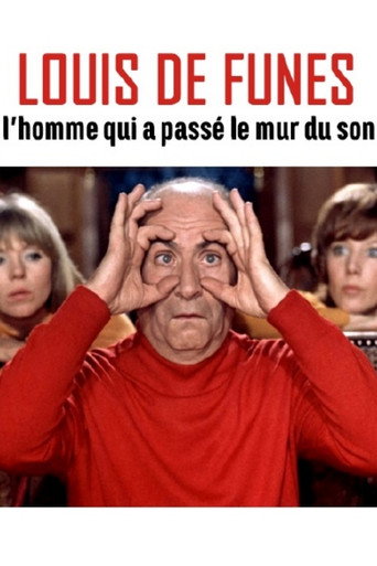 Louis de Funès, l'homme qui a passé le mur du son movie poster
