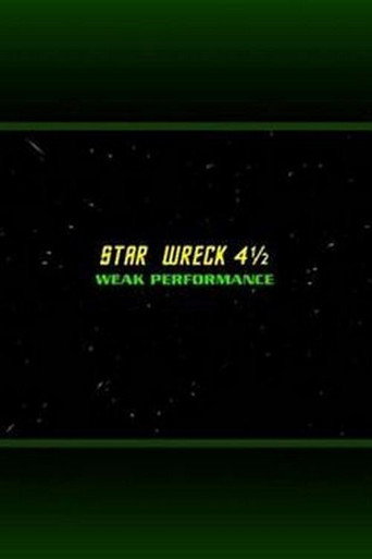 Star Wreck 4½: Weak Performance movie poster