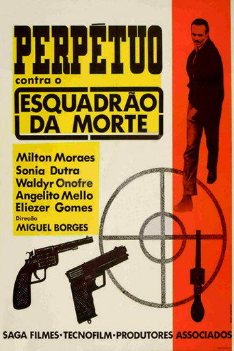 Perpétuo Contra o Esquadrão da Morte movie poster