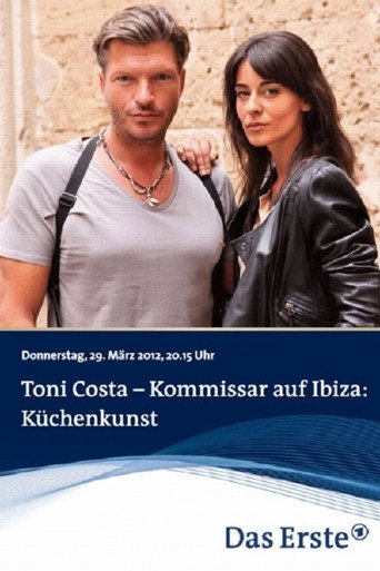 Toni Costa - Kommissar auf Ibiza: Küchenkunst movie poster