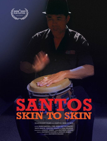 Santos–Skin to Skin movie poster