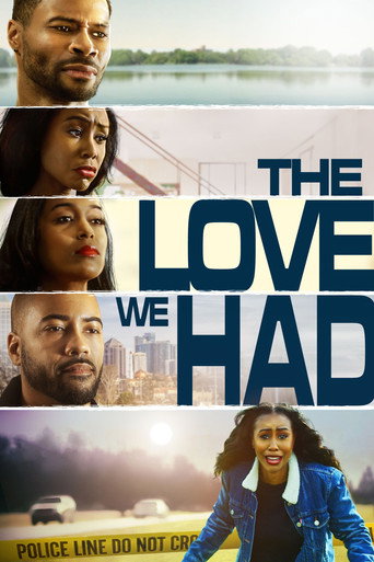 The Love We Had movie poster