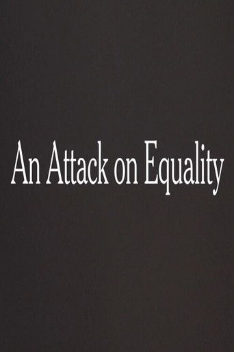 An Attack on Equality movie poster
