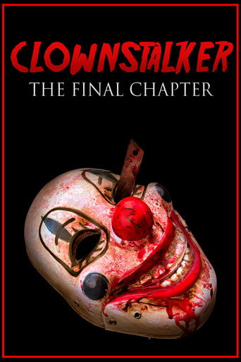Clownstalker: The Final Chapter movie poster