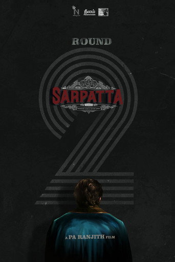 Sarpatta Parambarai: Round 2 movie poster