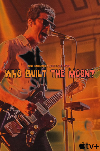 Who Built The Moon? Live: Noel Gallagher’s High Flying Birds movie poster