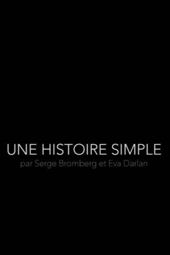 Une Histoire Simple - Par Serge Bromberg et Eva Darlan movie poster